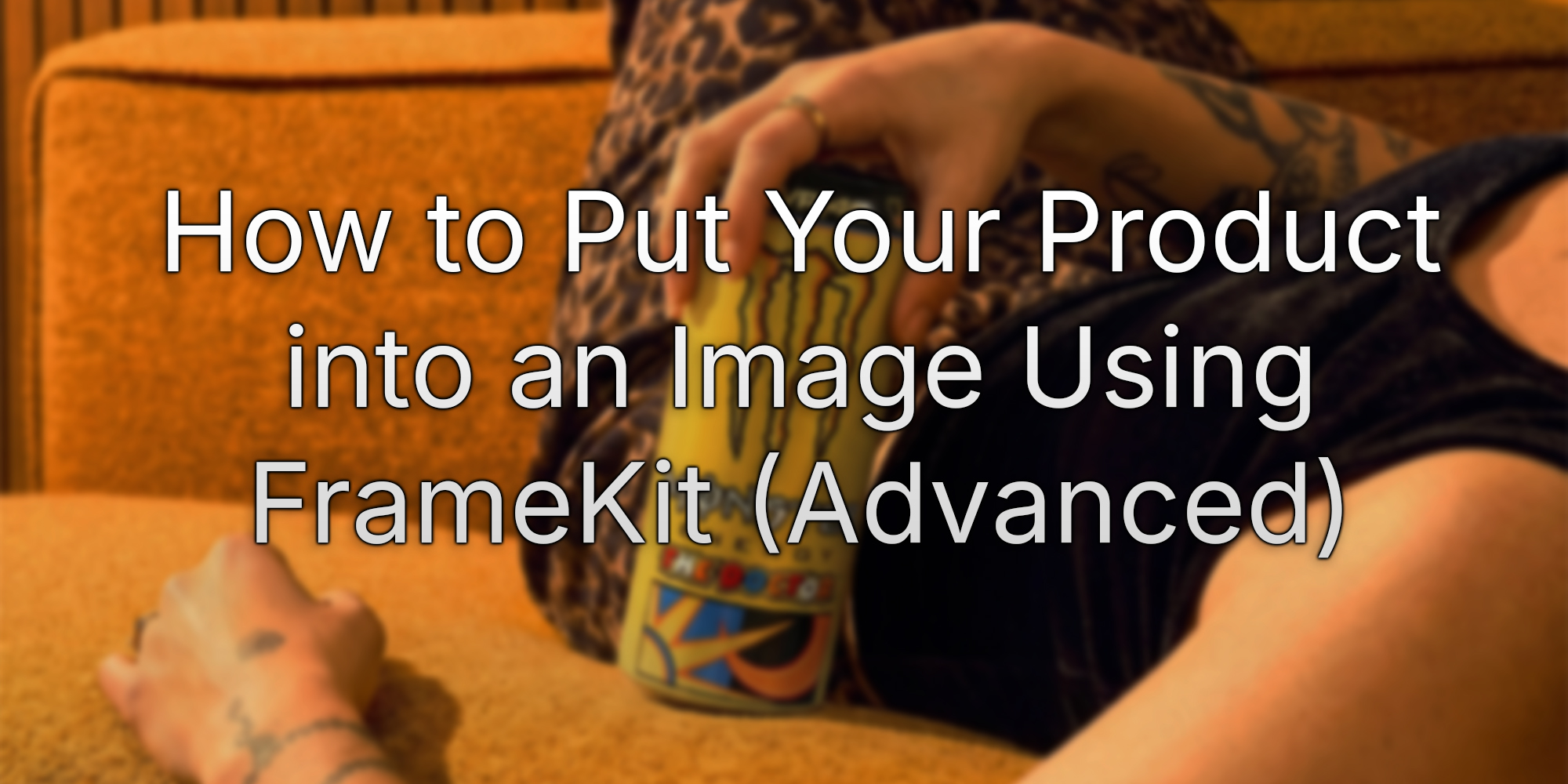 How to Put Your Product into an Image Using FrameKit (Advanced)